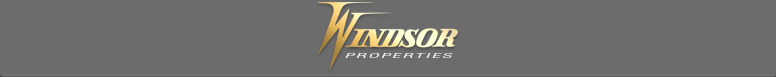 Windsor Properties